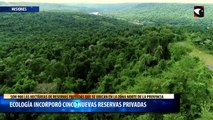 El Ministerio de Ecología incorporó cinco nuevas reservas privadas al Sistema de Áreas Naturales Protegidas de la provinciaI