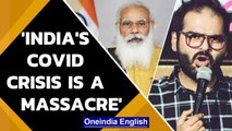 Kunal Kamra NYT video | Comedian calls India's covid crisis a state massacre | Oneindia News