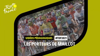 #TD2021 - Les porteurs de maillots