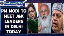 PM Modi to meet political leaders of J&K at his Delhi residence at 3 pm today | Oneindia News