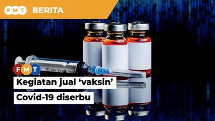 Kegiatan jual ‘vaksin’ Covid-19 diserbu