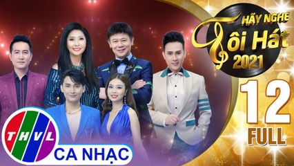 Hãy nghe tôi hát Mùa 5 - Tập 12 FULL: Chủ đề danh ca Họa Mi