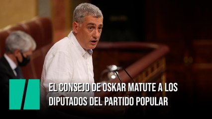 El consejo de Oskar Matute a los diputados del Partido Popular