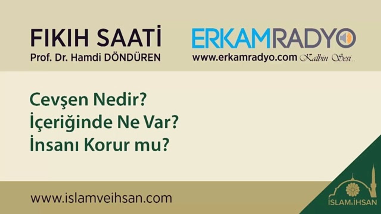 Cevşen nedir, içeriğinde ne var, insanı korur mu?