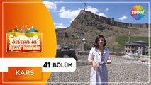 Sevcan'la Lezzet Yolunda 41. Bölüm | Kars