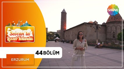 Sevcan'la Lezzet Yolunda 44. Bölüm | Erzurum