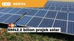 Syarikat China labur RM42.2 bilion projek solar di Malaysia