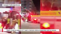 Miami, crolla un palazzo di 11 piani: si temono vittime intrappolate sotto le macerie