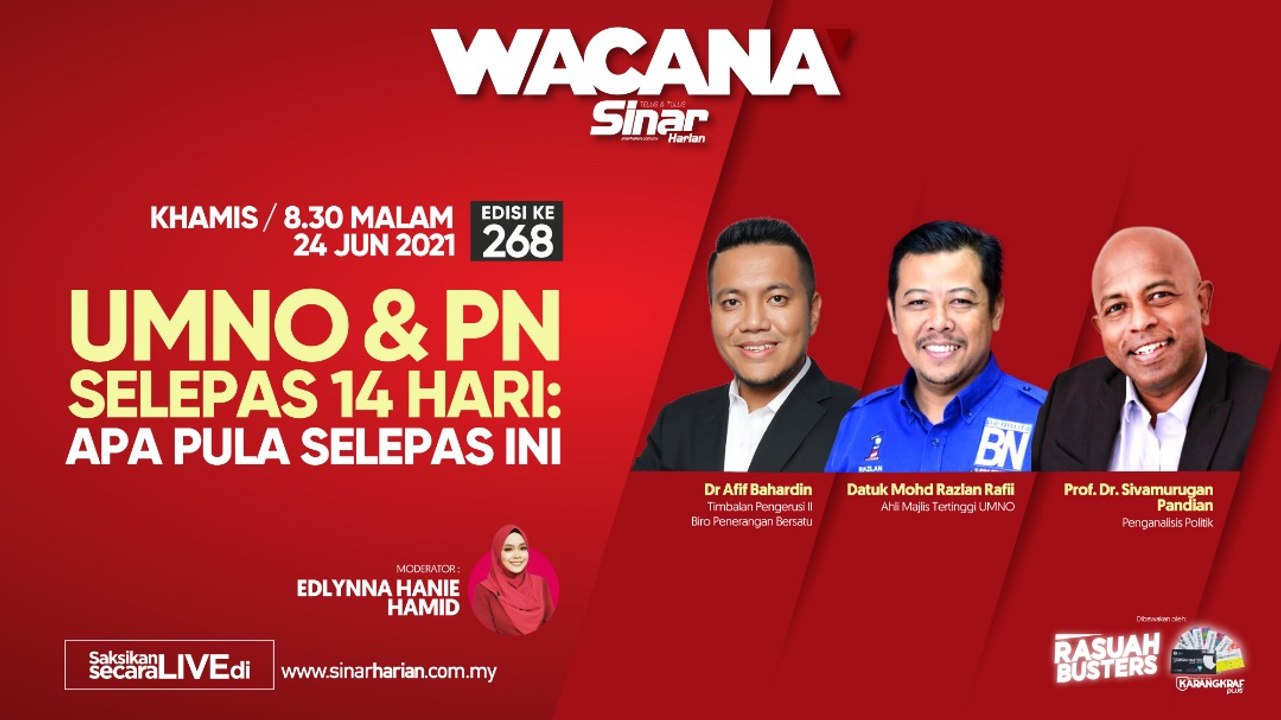 [LIVE] UMNO & PN selepas 14 hari: Apa pula selepas ini