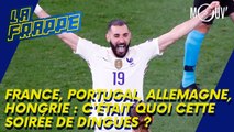 France, Portugal, Allemagne, Hongrie : c'était quoi cette soirée de dingues ?
