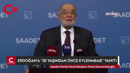 Karamollaoğlu'ndan Erdoğan'a "Evlilik" yanıtı: Gençler çalışamıyorsa nasıl evlenecek?