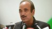 Azad talks about 5 demands raised during meet with PM