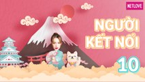 Người Kết Nối | Nhật Bản - Tập 10: Tận hưởng cảm giác tắm suối nước nóng và nhìn ngắm vẻ đẹp của thác nước Harajiri