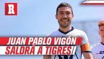 Juan Pablo Vigón saldrá a Tigres; ya hay acuerdo entre clubes
