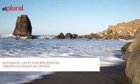 Algunas de  Las playas más bonitas  y mejor valoradas de España