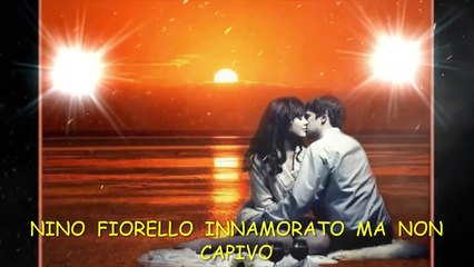 NINO FIORELLO INNAMORATO MA NON CAPIVO -