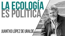 La ecología es política - Entrevista a Juantxo López de Uralde - En la Frontera, 24 de junio de 2021