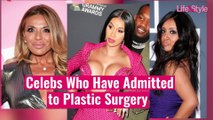 Celebs Who Have Admitted to Plastic Surgery