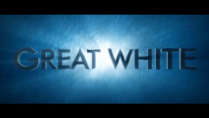 GREAT WHITE (2021) Bande Annonce VF - HD