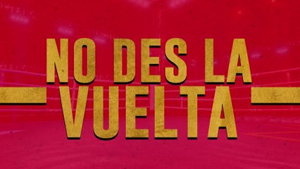 Los Rojos - No Des La Vuelta