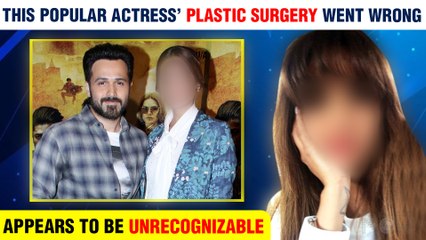 OMG! Plastic Surgery ? Emraan Hashmi's Co Star Face Unrecognizable | Fans Calls Her Kylie Jenner