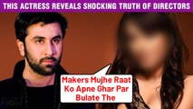 Ranbir Kapoor’s Co Star Confessed Of Facing Casting Couch | Reveals Shocking Experience