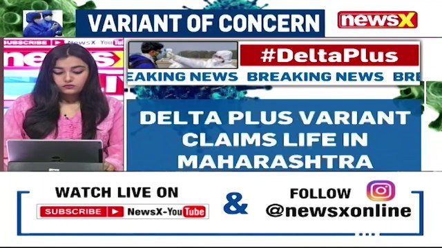 Delta Variant Scare Looms In Maha 80 Yr Old Succumbs To Variant NewsX