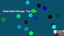 Hotel Saint George  Top Price