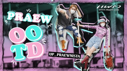 Praew OOTD EP 20 แมทช์ลุคสวยเก๋ Denim on Print แฟนพันธุ์​แท้​ยีนส์​ห้ามพลาด!