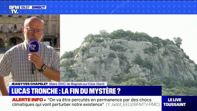 Maire de Bagnols-sur-Cèze: Beaucoup de faisceaux de présomptions laissent penser que les restes de Lucas [Tronche] qui ont été retrouvés