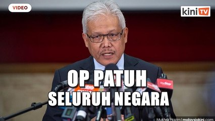 Op Patuh seluruh negara, tumpu kawasan perkilangan  - Hamzah
