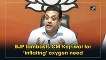 BJP lambasts CM Kejriwal for ‘inflating’ oxygen need