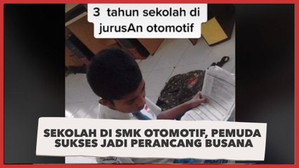 Bikin Takjub! Sekolah di SMK Otomotif, Pemuda Ini Kini Sukses Jadi Perancang Busana