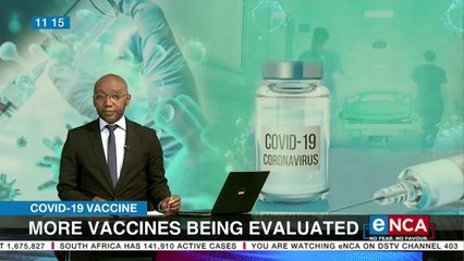 More vaccines being evaluated