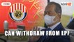 Govt to allow EPF withdrawal up to RM5,000 under i-Citra
