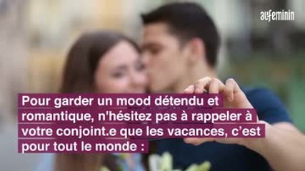 Vacances, j’oublie tout… sauf mon couple !