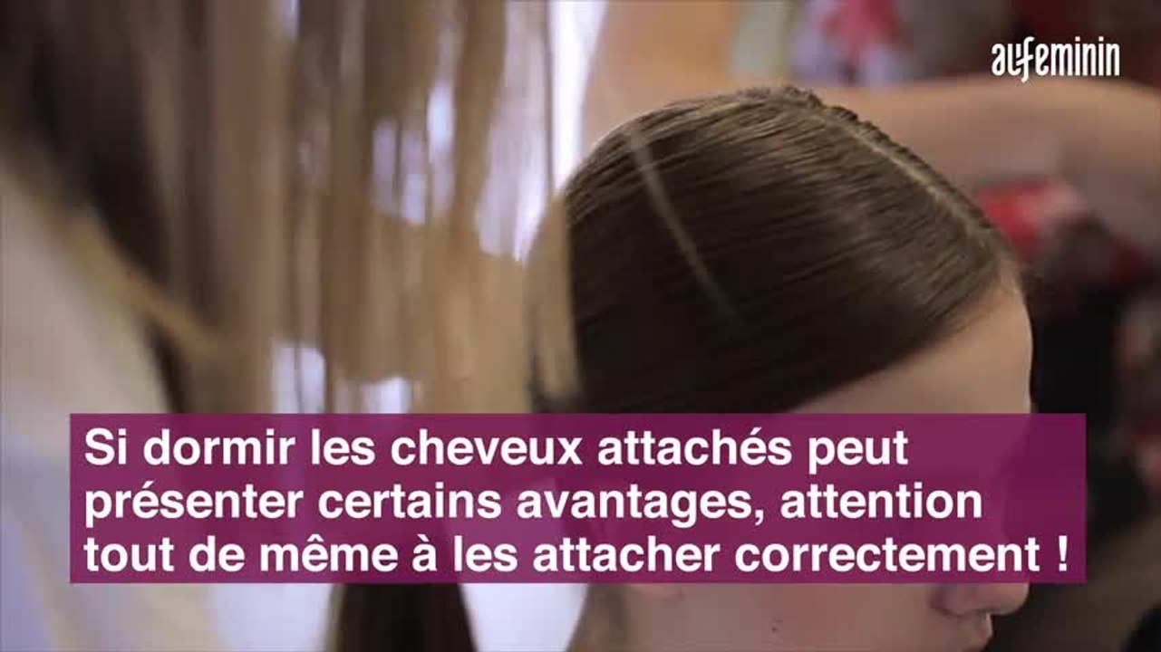 Dormir avec les cheveux attachés