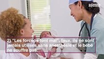 5 idées reçues sur les forceps