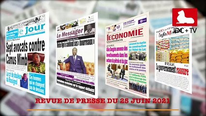 REVUE DE PRESSE CAMEROUNAISE DU 25 JUIN 2021