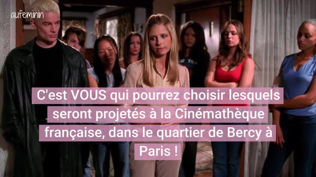 La marathon buffy à la cinémathèque