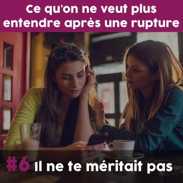 Ces phrases qu'on ne veut plus entendre après une rupture