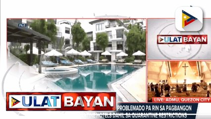 PHL Hotel Owners Association, problemado pa rin sa pagbangon ng non-quarantine hotels dahil sa quarantine restrictions; DTI: patuloy na pagluwag ng quarantine restrictions at border control, naudlot dahil sa Delta variant