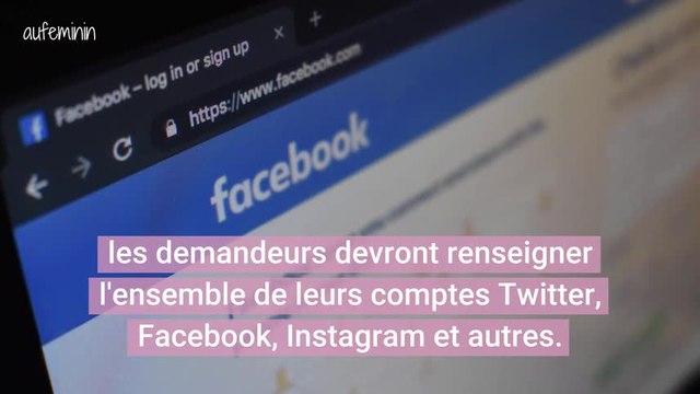 Pour voyager aux Etats-Unis, vous devrez maintenant déclarer votre compte Facebook