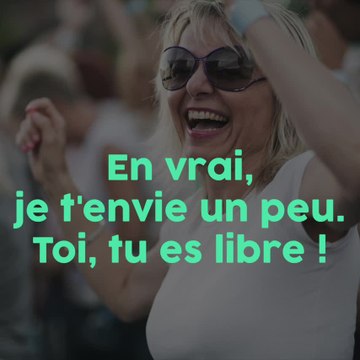 7 phrases qu'on ne veut pas entendre quand on est célibataire