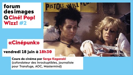 Ciné ! Pop ! Wizz ! – « Cinépunk »