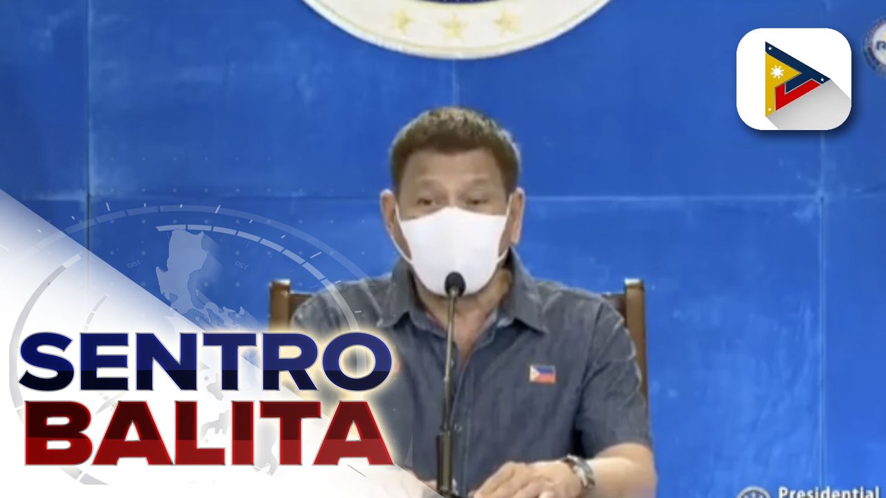 Pangulong Duterte, fully vaccinated na kontra COVID-19 ayon sa PSG; Palasyo, naghahanda na para sa huling SONA ni Pangulong Duterte; PSG, nagsagawa na ng ocular at site inspections sa Batasang Pambansa