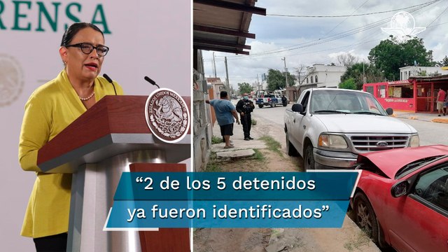 Confirma la SSPC la detención de 5 personas relacionadas con la masacre en Reynosa,Tamaulipas