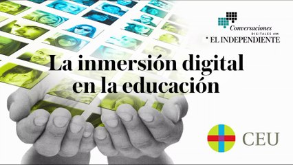 Conversaciones con El Independiente: la inmersión digital en la educación