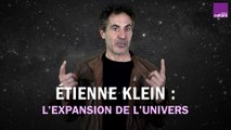 Étienne Klein : l'expansion de l'univers
