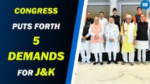 Cong puts forth 5 demands, including full statehood for J&K